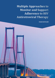 Multiple Approaches to Monitor and Support Adherence to HIV Antiretroviral Therapy