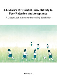 Children’s Differential Susceptibility to Peer Rejection and Acceptance