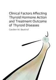 Clinical Factors Affecting Thyroid Hormone Action and Treatment Outcome of Thyroid Diseases