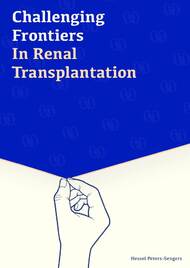 CHALLENGING FRONTIERS IN RENAL TRANSPLANTATION