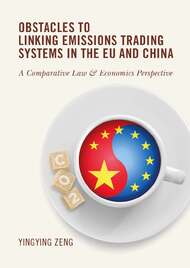 Obstacles to Linking Emissions Trading Systems in the EU and China