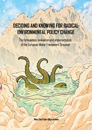 Deciding and knowing for radical environmental policy change