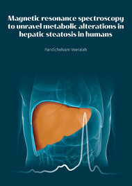 Magnetic resonance spectroscopy to unravel metabolic alterations in hepatic steatosis in humans