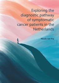 Exploring the diagnostic pathway of symptomatic cancer patients in the Netherlands
