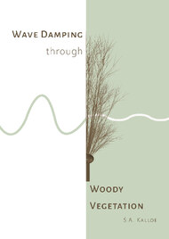 Wave Damping through Woody vegetation